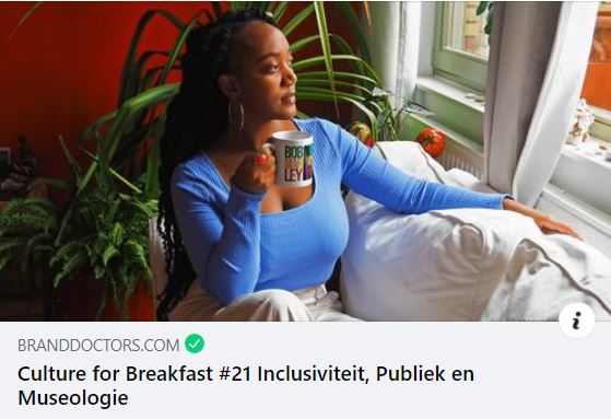Branddoctors interview – Culture for Breakfast: Inclusiviteit, Publiek en Museologie